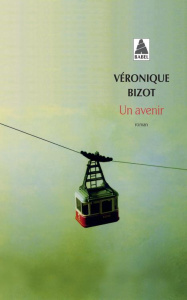 Un avenir - Bizot Véronique