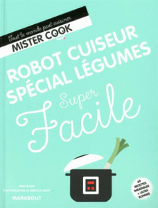 Robot cuiseur légumes super facile - Black Keda ; Genet Rebecca
