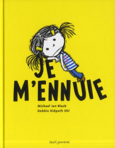 Je m'ennuie - Black Michael Ian ; Ohi Debbie Ridpath