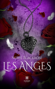 Les anges - Blackrose Norie