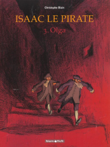Isaac le Pirate Tome 3 : Olga - Blain Christophe
