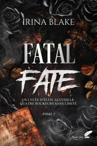 Fatal fate Tome - Blake Irina ; Farah Anah