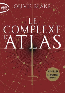 Atlas Six Tome 3 : Le complexe d'Atlas - Blake Olivie ; Riveline Anath