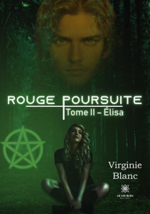 Rouge poursuite Tome 2 : Elisa - Blanc Virginie