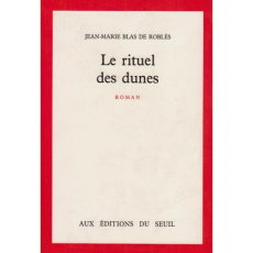 Le Rituel des dunes - Blas de Roblès Jean-Marie