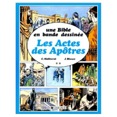 Une Bible en bande dessinée Tome 2 : Les Actes des apôtres - BLASCO/MOLITERNI