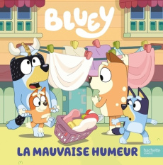 Bluey : La mauvaise humeur - BBC STUDIOS - LADYBI