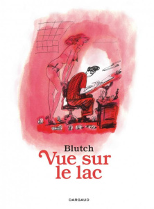 Vue sur le lac. Edition français-anglais-allemand - BLUTCH