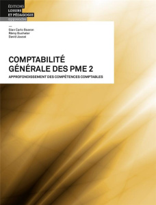 Comptabilité générale des PME. Tome 2, Approfondissement des compétences comptables - Boaron Gian Carlo