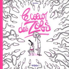 Le coeur des zobs. Contraception et masculinité - Bobika