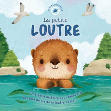 La petite loutre - Bohórquez Gisela ; Harkness Rose
