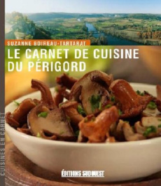 Carnet de cuisine du Périgord - BOIREAU-TARTARAT SUZ