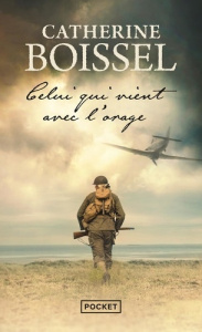 Celui qui vient avec l'orage - Boissel Catherine