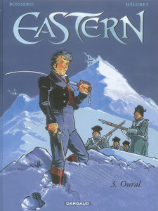 Eastern Tome 3 : Oural - Boisserie Pierre