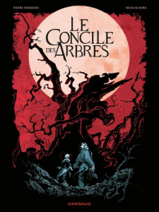Le concile des arbres - Boisserie Pierre ; Bara Nicolas