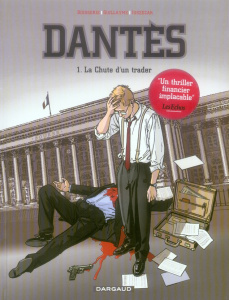 Dantès Tome 1 : La chute d'un trader - Boisserie Pierre ; Guillaume Philippe ; Juszezak E