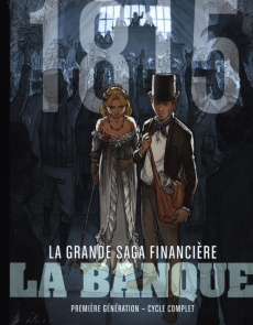 La banque Tomes 1 et 2 : Tome 1, L'initié de Waterloo ; Tome 2, Le milliard des émigrés - Boisserie Pierre ; Guillaume Philippe ; Maffre Jul