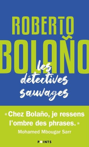 Les Détectives sauvages - Bolaño Roberto ; Amutio Robert