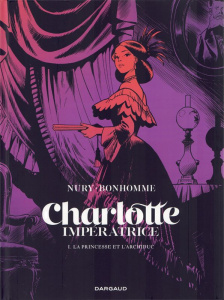 La Princesse et l'Archiduc (GLBD) - Bonhomme Matthieu ; Nury Fabien