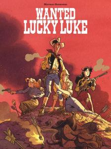 Wanted Lucky Luke ! - Bonhomme Matthieu