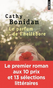 Le parfum de l'hellébore - Bonidan Cathy