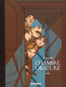 Chambre obscure Tome 1 - Bonin Cyril