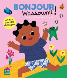 Bonjour, Wassoumi ! - Dzotap Alain Serge ; Cosneau Olivia