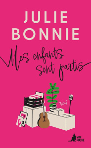 Mes enfants sont partis - Bonnie Julie
