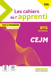 Les cahiers de l'apprenti Culture économique, juridique et managériale (CEJM) 1ère et 2ème année BTS - Bonval Audrey ; Caboni Sylvie ; Caliste Natacha ;