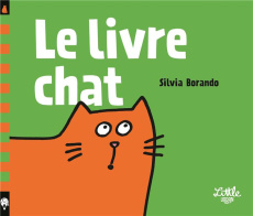 Le livre chat - Borando Silvia ; Agostino Laetitia