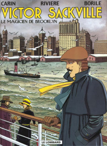 Victor Sackville Tome 15 : Le magicien de Brooklyn - Borile Gabrielle ; Rivière François ; Carin Franci