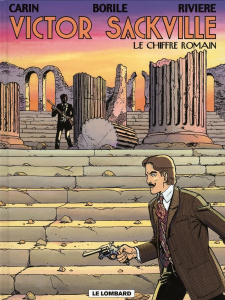 Victor Sackville Tome 20 : Le chiffre romain - Borile Gabrielle ; Rivière François ; Carin Franci