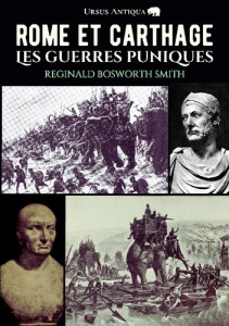 Rome et carthage. Les guerres puniques - Bosworth Smith reginald/saint-ours albi