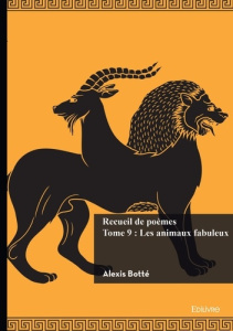 Recueil de poèmes - Tome 9 - Botté Alexis