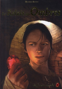 Le grimoire au rubis cycle 3 Tome 3 : Le Relais des Ombres - Bottet Béatrice