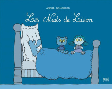 Les nuits de Lison - Bouchard André