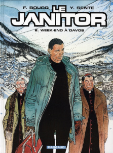 Le Janitor Tome 2 : Week-end à Davos - Boucq François ; Sente Yves ; Gérard Sébastien