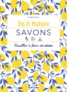 Savons - Boué Amélie ; Pravert Olivier