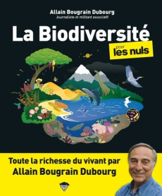 La Biodiversité pour les nuls - Bougrain Dubourg Allain ; Thibault Olivier ; Pioli