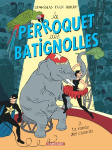 Le perroquet des Batignolles Tome 2 : La ronde des canards - BOUJUT/TARDI JACQUES