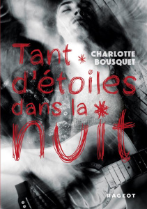 Tant d'étoiles dans la nuit - Bousquet Charlotte