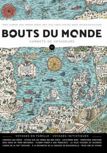 Bouts du monde N° 62, printemps 2025 : Voyages en famille, voyages initiatiques - Mauxion William