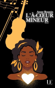 L a-coeur mineur - Bouxin Anne