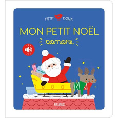 Mon petit Noël sonore - Bouxom Sophie ; Nielman Louison