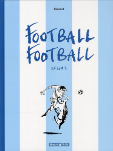 Football football saison 2 - BOUZARD GUILLAUME