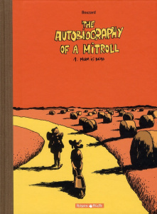 The Autobiography of a Mitroll Tome 1 : Mum is dead - BOUZARD GUILLAUME