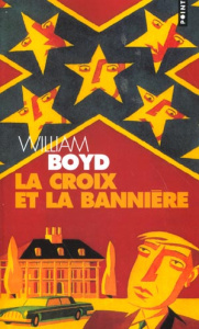 La croix et la bannière - Boyd William