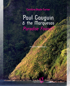 PAUL GAUGUIN & THE MARQUESAS - ANGLAIS - BOYLE-TURNER C.