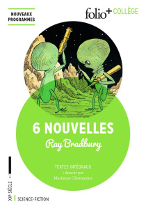 6 nouvelles - Bradbury Ray ; Chomienne Marianne ; Yates Laura