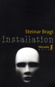 Installation - Bragi Steinar ; Albansson Henry Kiljan
